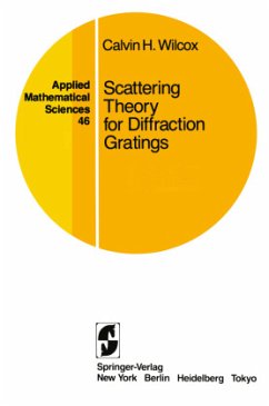 Scattering Theory for Diffraction Gratings - Wilcox, Calvin H.