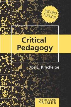 Critical Pedagogy Primer - Kincheloe, Joe L.