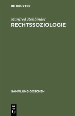 Rechtssoziologie - Rehbinder, Manfred