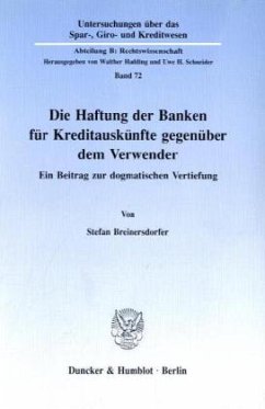 Cover Die Haftung der Banken für Kreditauskünfte gegenüber dem Verwender.