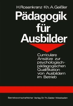 Pädagogik für Ausbilder - Geißler, Karlheinz A.;Rosenkranz, Hans