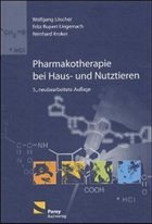 Pharmakotherapie bei Haus- und Nutztieren - Löscher, Wolfgang / Kroker, Reinhard / Ungemach, Fritz Rupert