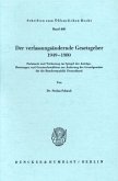 Der verfassungsändernde Gesetzgeber 1949-1980.