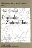 Regionalität und Zentrenbildung