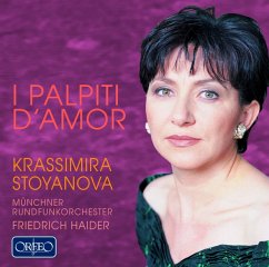 I Palpiti D'Amor - Krassimira Stoyanova/Münch.Rundfunkorch./Haider