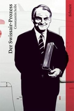 Der Swissair-Prozess - Seibt, Constantin