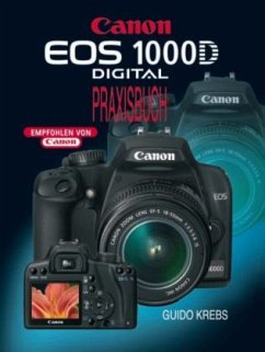 Canon EOS 1000D Digital Praxisbuch - Krebs, Guido