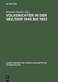 Volksrichter in der SBZ/DDR 1945 bis 1952
