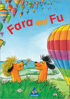 Fara und Fu - Lesen- und Schreibenlernen mit dem Schlüsselwortverfahren