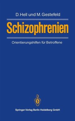 Schizophrenien: Orientierungshilfen für Betroffene