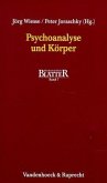 Psychoanalyse und Körper / Psychoanalytische Blätter 7