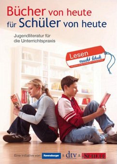 Bücher von heute für Schüler von heute