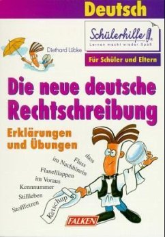 Die neue deutsche Rechtschreibung