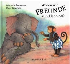 Wollen wir Freunde sein, Hannibal? - Newman, Marjorie; Bowman, Peter