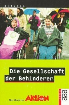 Die Gesellschaft der Behinderer