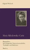 Maria Sk¿odowska-Curie und ihre Familie