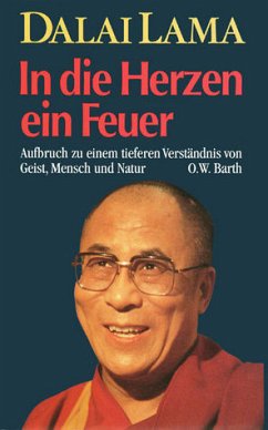 In die Herzen ein Feuer - Dalai Lama XIV.