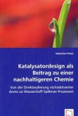 Katalysatordesign als Beitrag zu einer nachhaltigeren Chemie