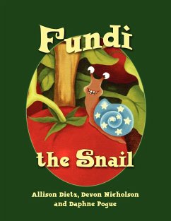 Fundi the Snail - Nicholson, Devon; Dietz, Allison; Pogue, Daphne