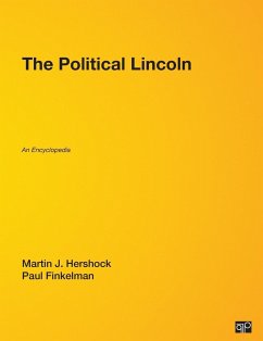 The Political Lincoln - Hershock, Martin J.; Finkelman, Paul