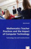 Mathematics Teacher Practices and the Impact of Computer Technology