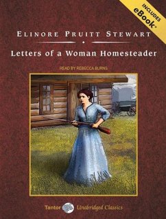 Letters of a Woman Homesteader - Stewart, Elinore Pruitt