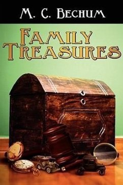 Family Treasures - Bechum, M. C.