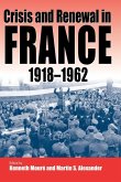 Crisis and Renewal in France, 1918-1962