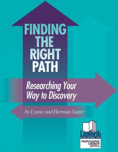 Finding the Right Path - Sutter, Herman; Sutter, Lynne