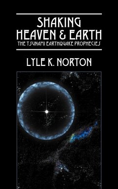 Shaking Heaven & Earth - Norton, Lyle K