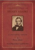 The Education of Henry Adams: A Centennial Version