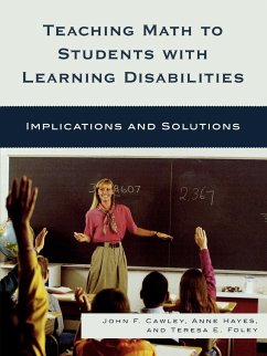 Teaching Math to Students with Learning Disabilities - Cawley, John F; Hayes, Anne; Foley, Teresa E.