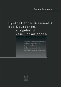 Synthetische Grammatik des Deutschen, ausgehend vom Japanischen - Sekiguchi, Tsugio