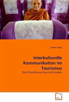 Interkulturelle Kommunikation im Tourismus - Urlep, Katrin