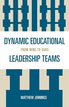 Dynamic Educational Leadership Teams - Jennings, Matthew J.