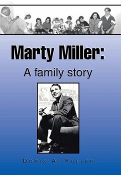 Marty Miller: A Family Story - Fuller, Doris A.