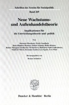 Neue Wachstums- und Außenhandelstheorie. - Schubert, Renate (Hrsg.)