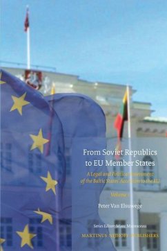 From Soviet Republics to EU Member States (2 Vols) - Elsuwege, Peter Van