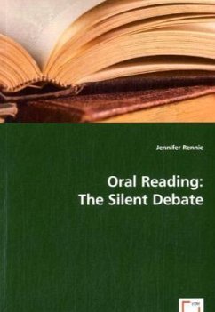 Oral Reading: The Silent Debate - Rennie, Jennifer