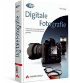 Digitale Fotografie - Das große Buch