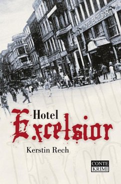 Hotel Excelsior - Rech, Kerstin