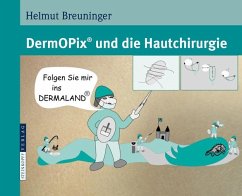 DermOPix und die Hautchirurgie - Breuninger, Helmut