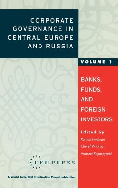 Corporate Governance in Central Europe and Russia - Rapaczynski, Andrzej