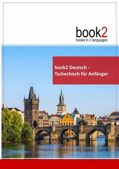 book2 Deutsch - Tschechisch für Anfänger - Schumann, Johannes