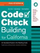 Code Check Building for California: An Illustrated Guide to the Building Code - Hansen, Douglas; Kardon, Redwood