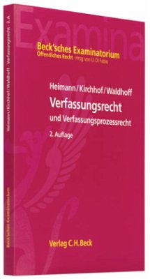 Verfassungsrecht und Verfassungsprozessrecht - Kirchhof, Gregor;Waldhoff, Christian;Heimann, Hans-Markus