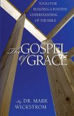 The Gospel of Grace