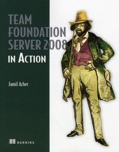 Team Foundation Server 2008 in Action - Azher, Jamil