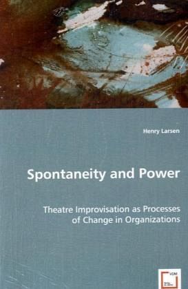 Spontaneity and Power Spontaneity and Power