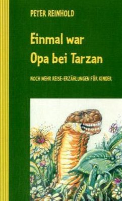 Einmal war Opa bei Tarzan